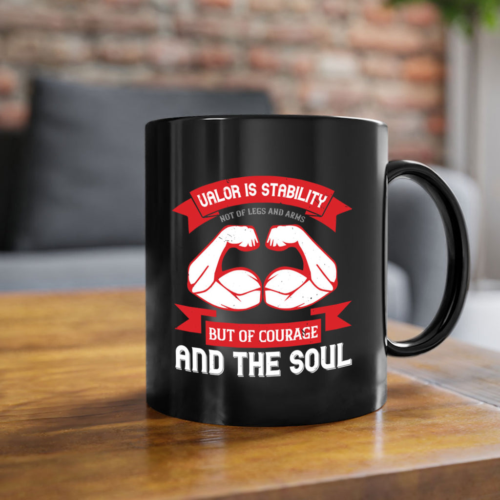 valor is stability not of legs and arms but of courage and the soul 12#- veterns day-Mug / Coffee Cup