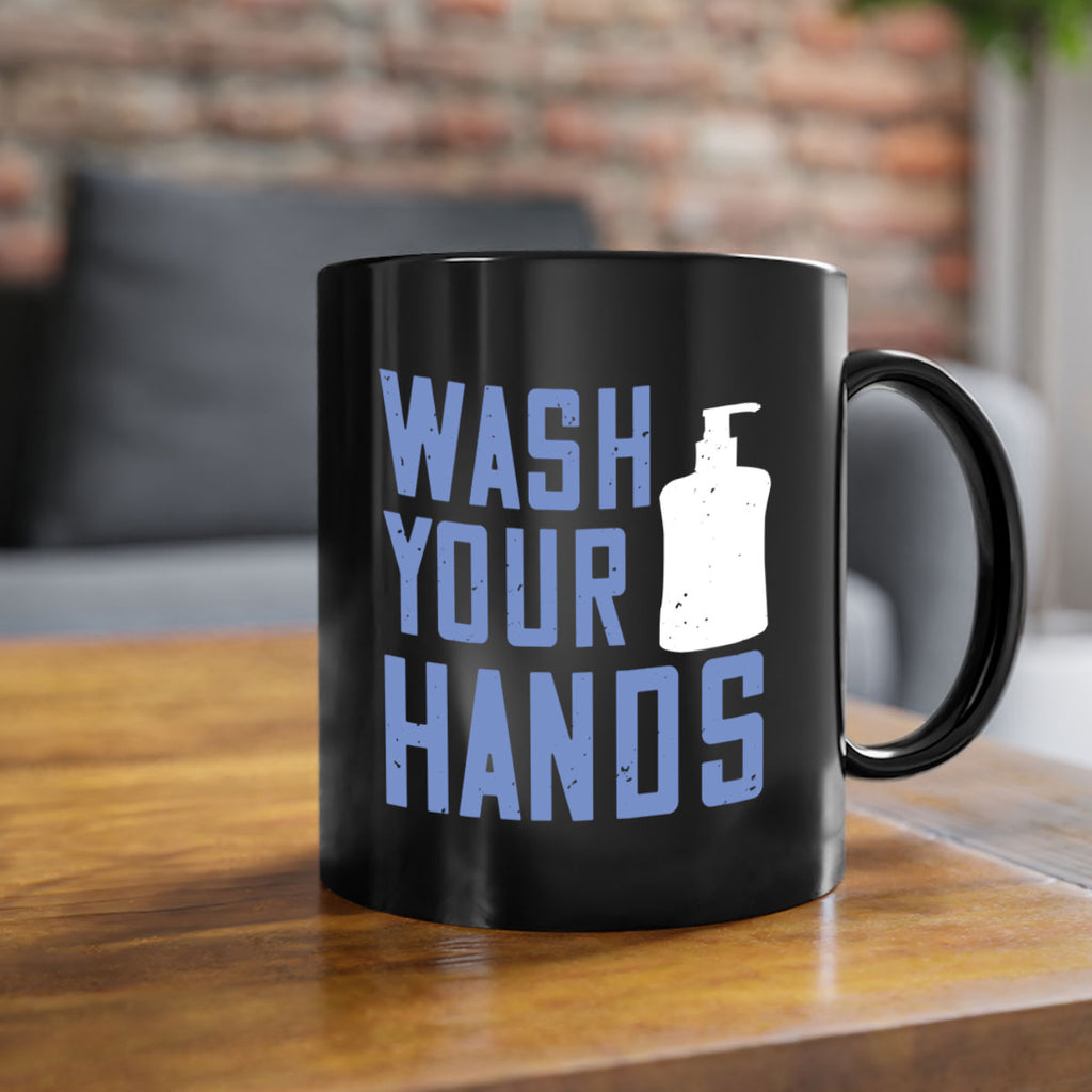 wash your hands Style 13#- corona virus-Mug / Coffee Cup