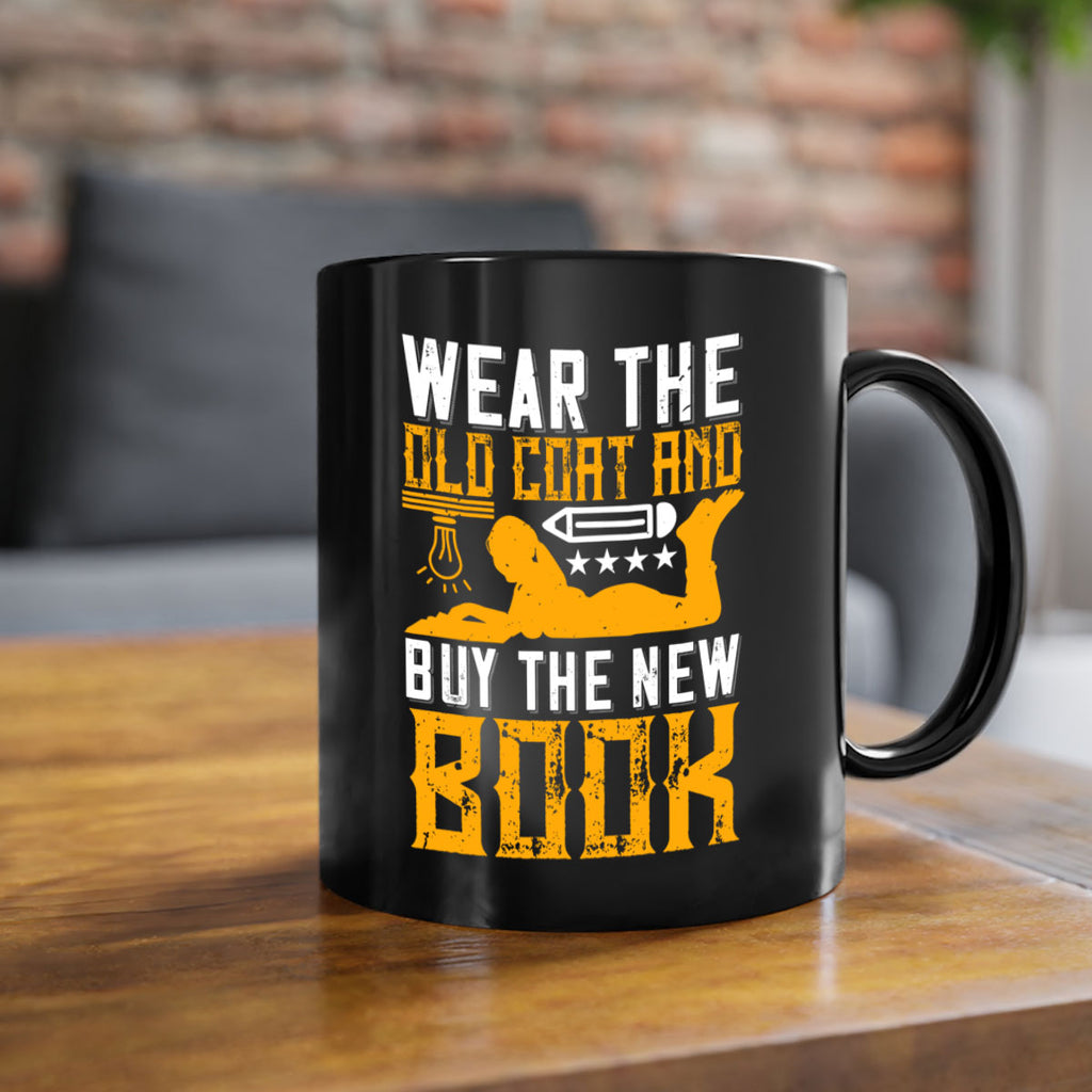 wear the old coat and buy the new book 3#- Reading - Books-Mug / Coffee Cup