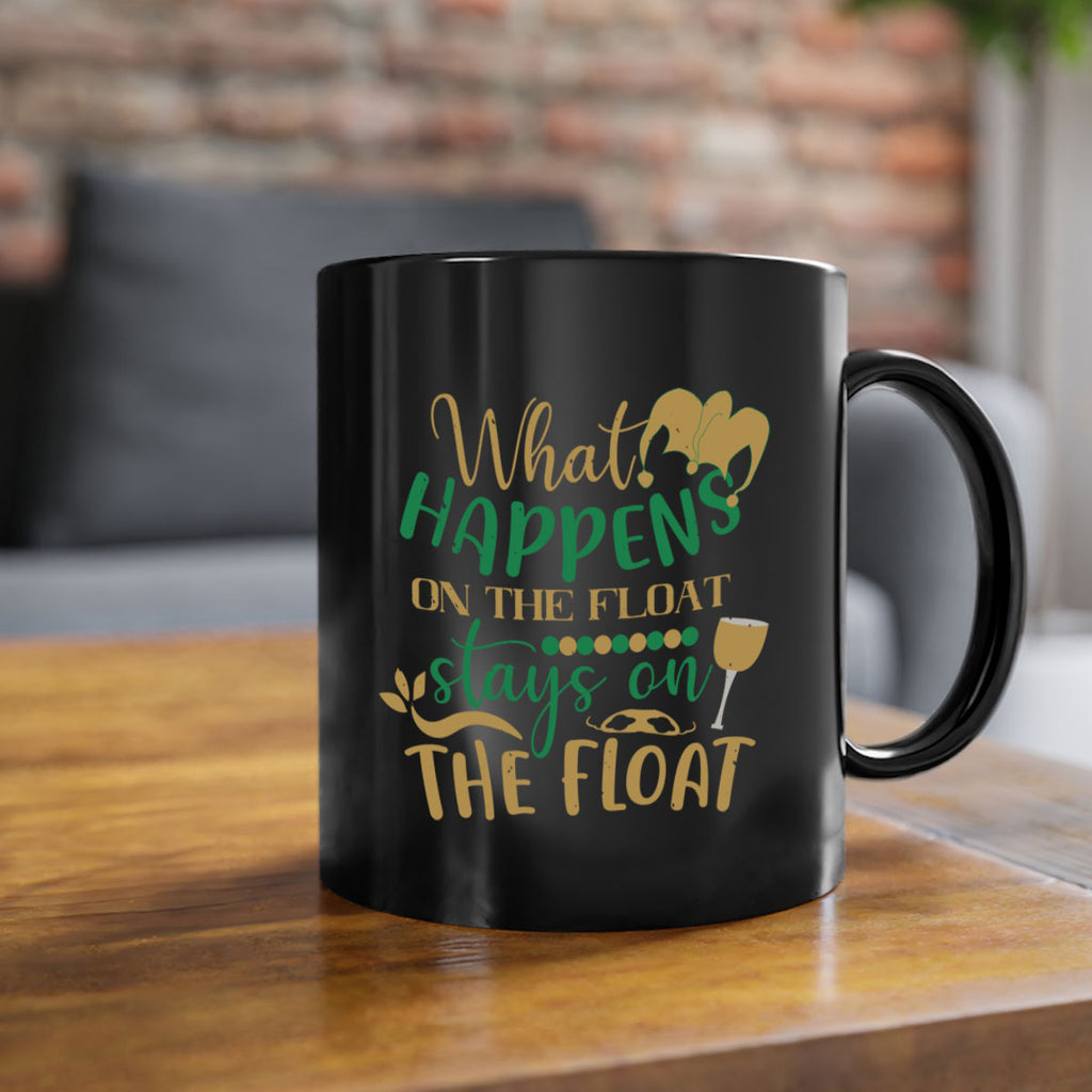 what happens on the float stays on the float 30#- mardi gras-Mug / Coffee Cup