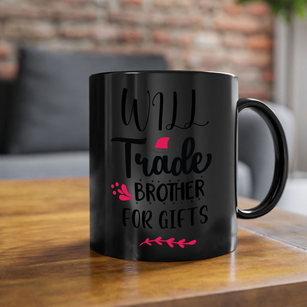 will trade brother for gifts style 1236#- christmas-Mug / Coffee Cup