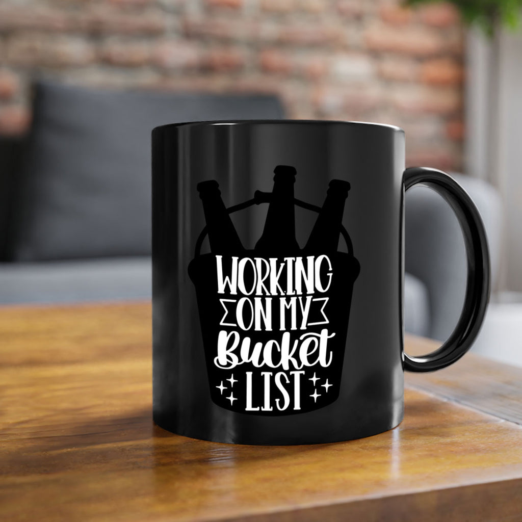 working on my bucket list 14#- beer-Mug / Coffee Cup