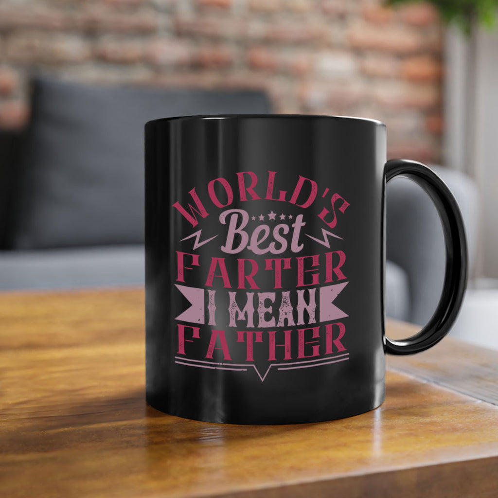 worlds best farter i mean father 151#- fathers day-Mug / Coffee Cup