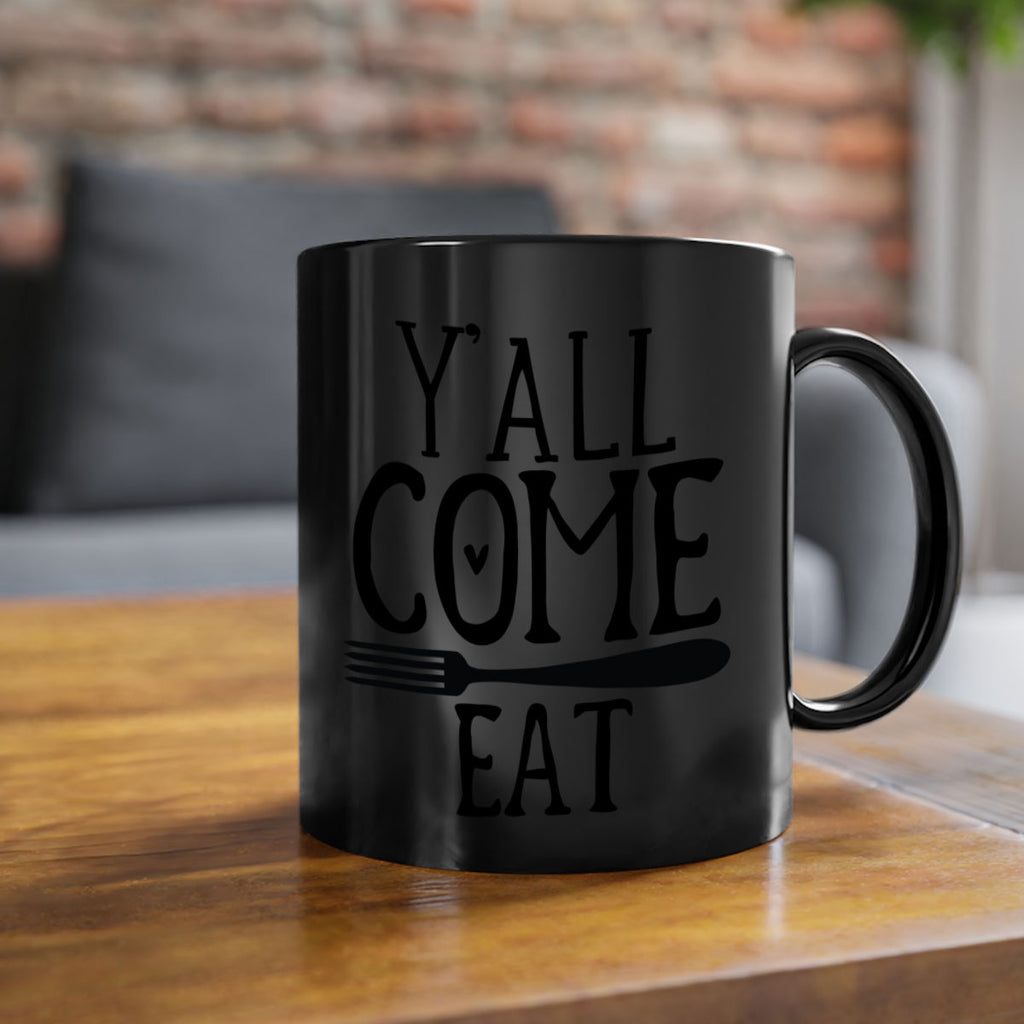 yall come eat 67#- kitchen-Mug / Coffee Cup