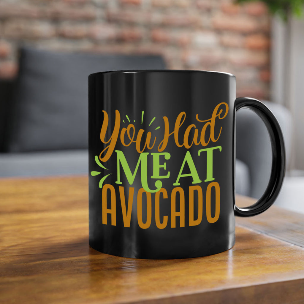 you had me at avocado 2#- avocado-Mug / Coffee Cup