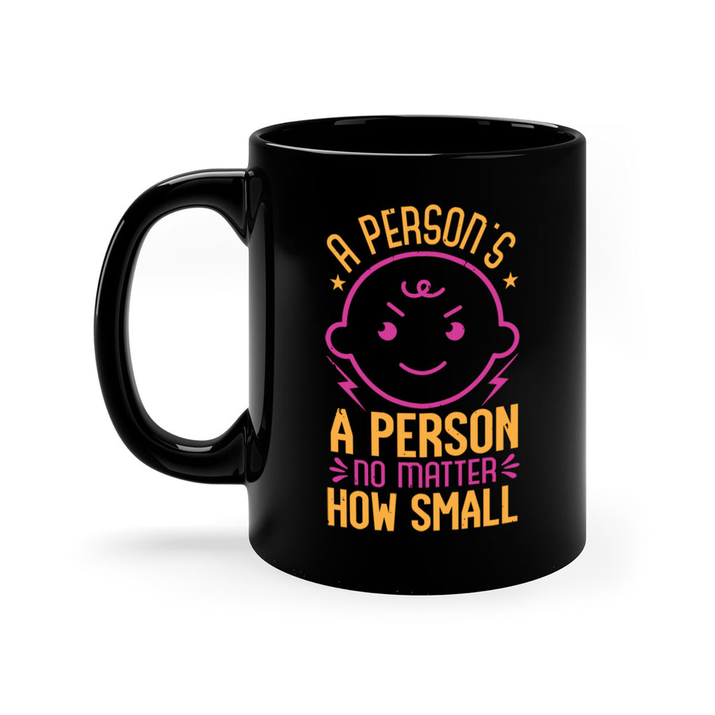 A person is a person no matter how small Style 39#- baby shower-Mug / Coffee Cup