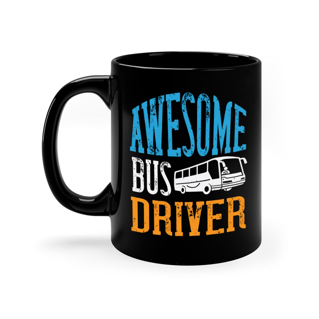 AWESOME BUS DRIVER Style 49#- bus driver-Mug / Coffee Cup