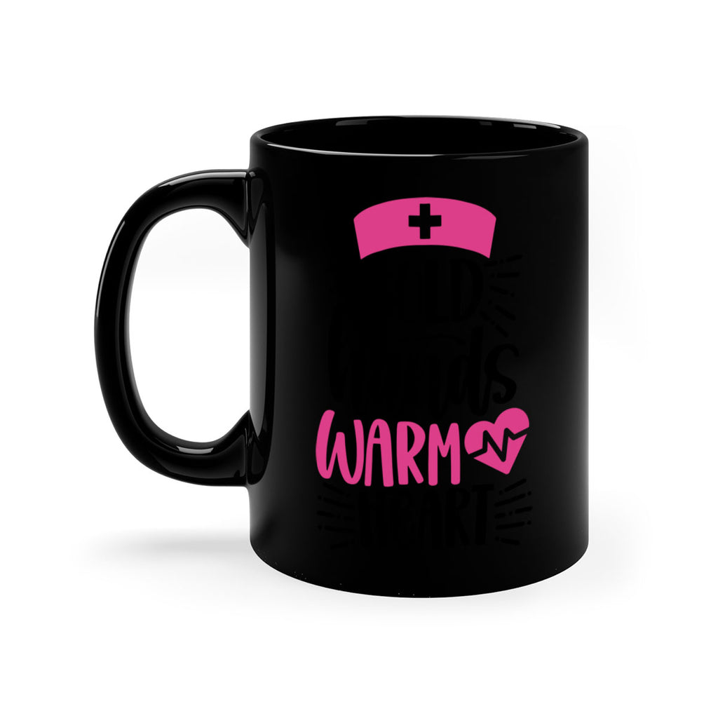 Cold Hands Warm Heart Style Style 206#- nurse-Mug / Coffee Cup
