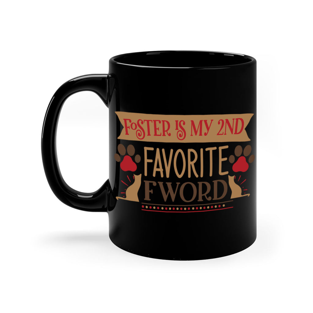 Foster is My nd Favorite FWord Style 11#- cat-Mug / Coffee Cup