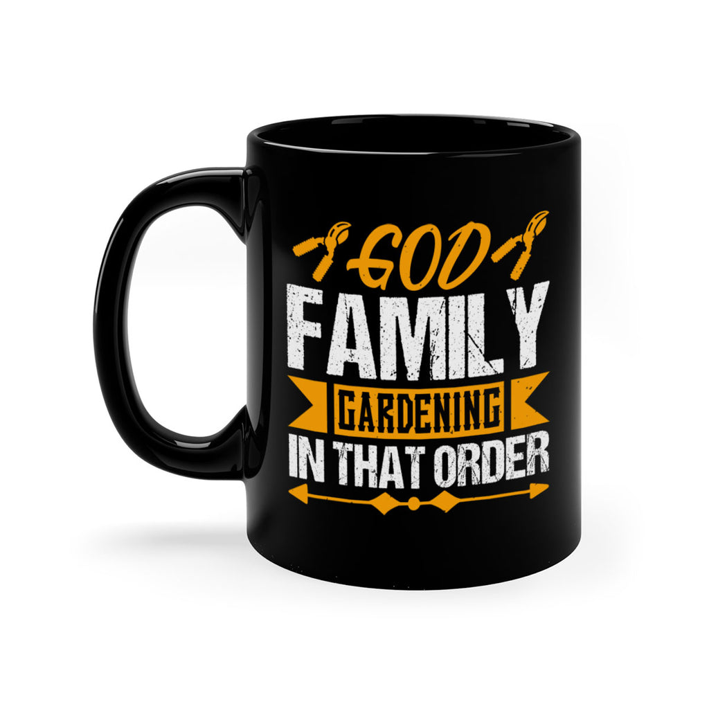 God Family Gardending in that order 60#- Farm and garden-Mug / Coffee Cup