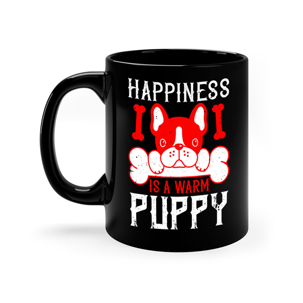 Happiness is a warm puppy Style 203#- Dog-Mug / Coffee Cup