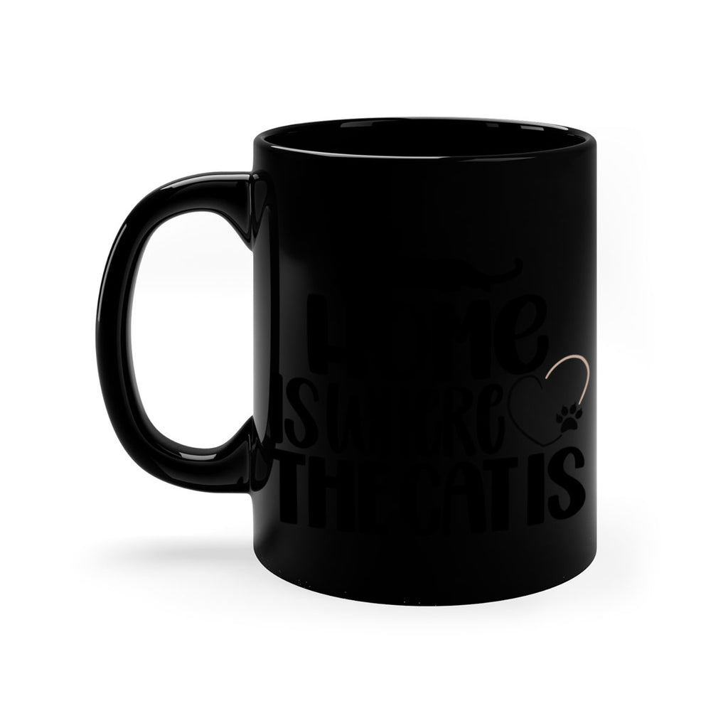 Home Is Where The Cat is Style 93#- cat-Mug / Coffee Cup