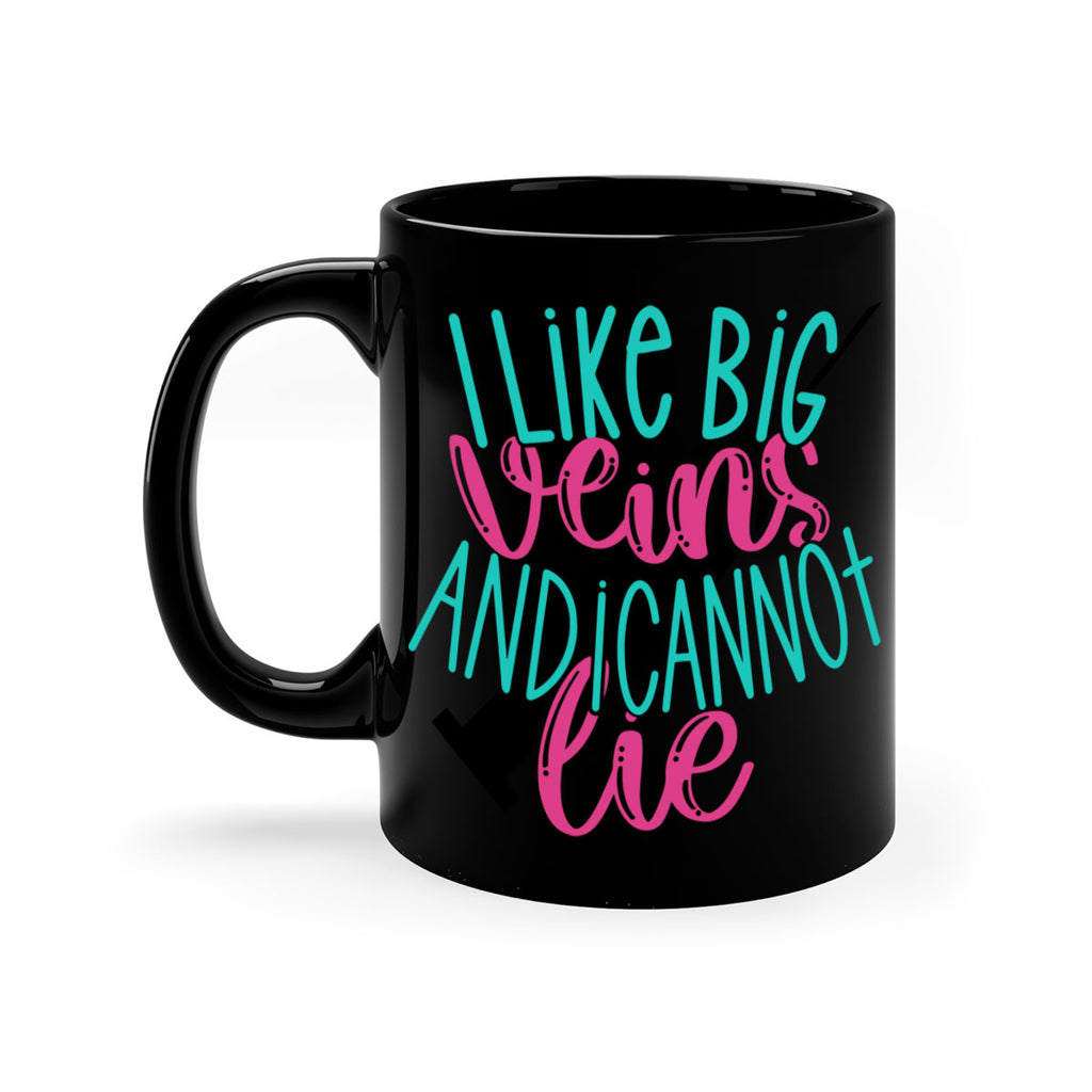 I Like Big Veins And I Can Not Lie Style Style 175#- nurse-Mug / Coffee Cup