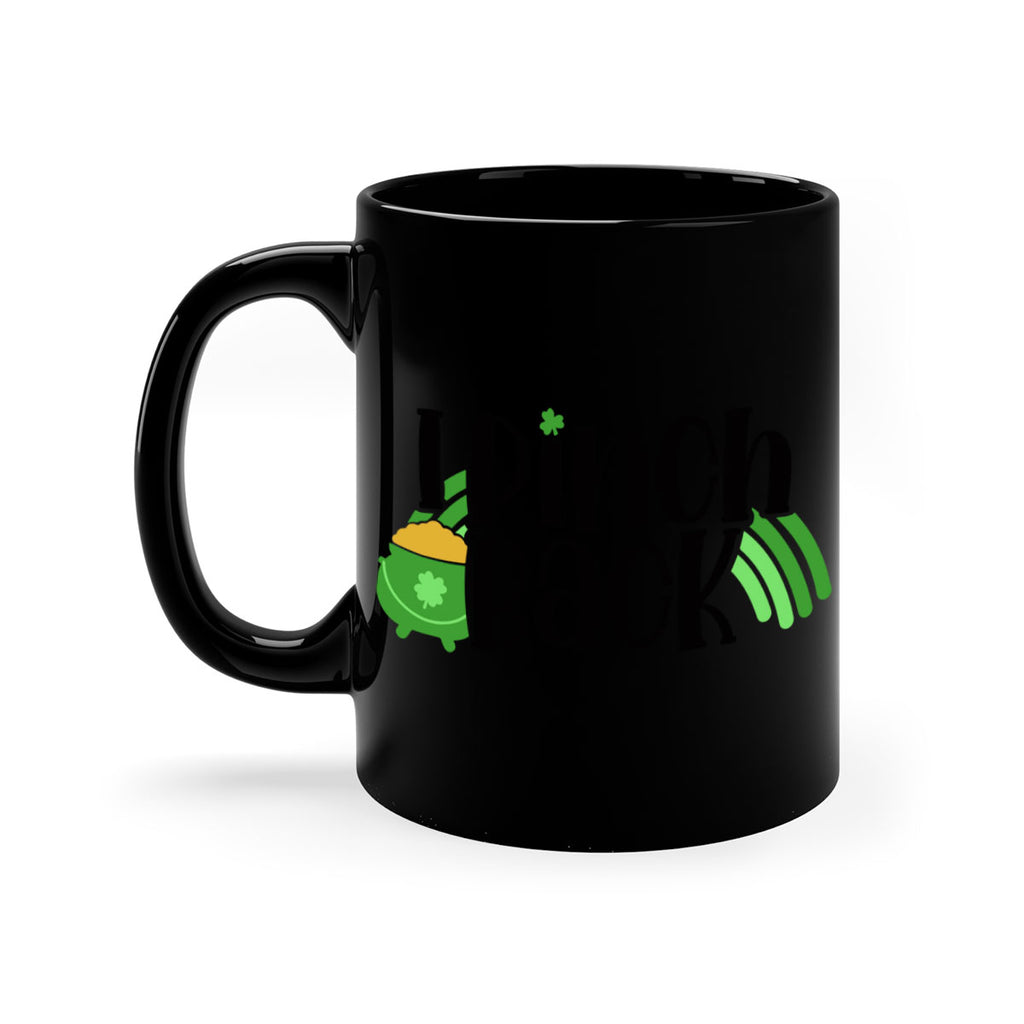 I Pinch Back Style 84#- St Patricks Day-Mug / Coffee Cup
