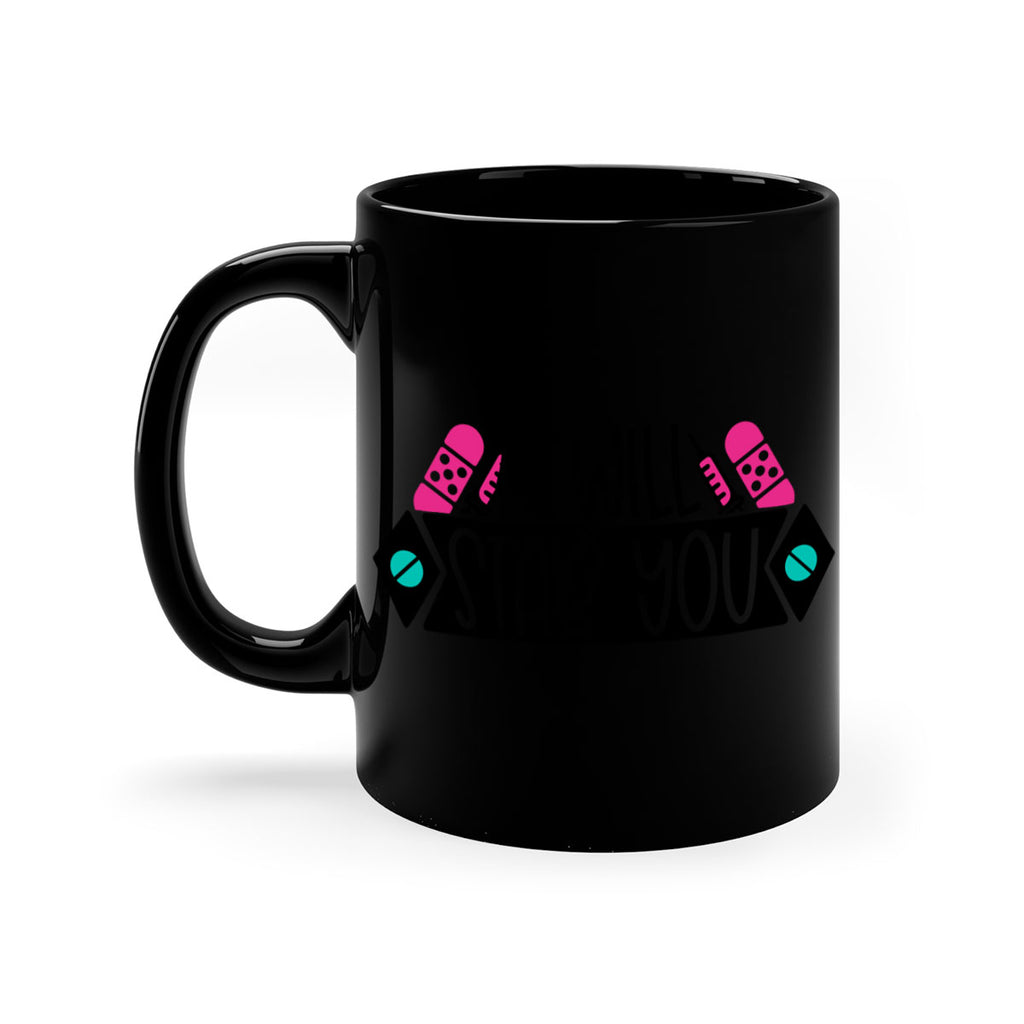 I Will Stab You Style Style 162#- nurse-Mug / Coffee Cup