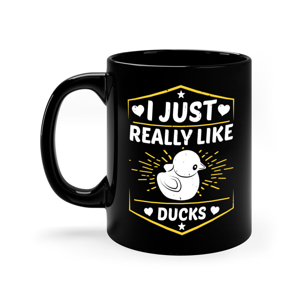 I just really like ducks Style 43#- duck-Mug / Coffee Cup