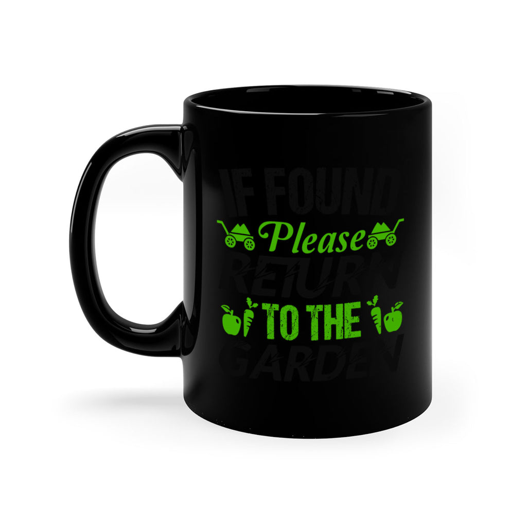 If found Please return to the garden 51#- Farm and garden-Mug / Coffee Cup