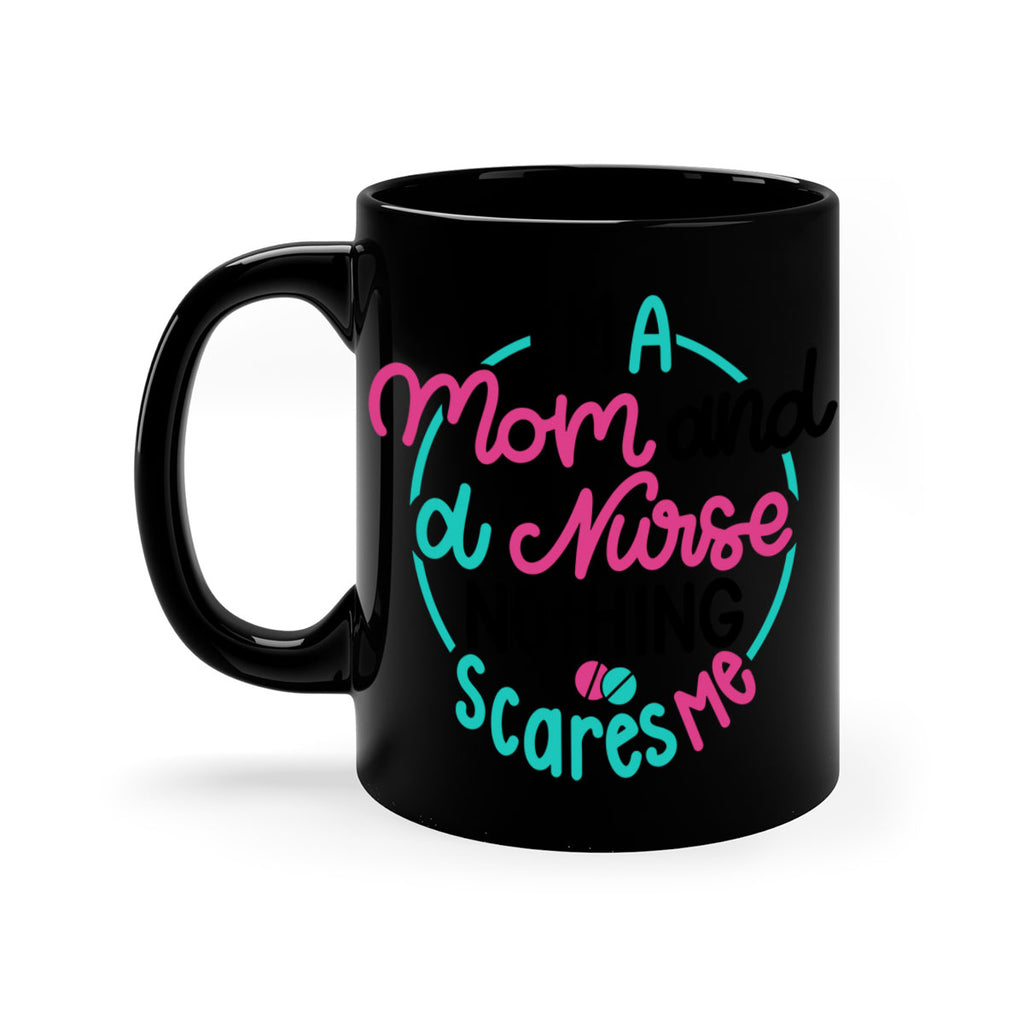 Im A Mom And A Nurse Nothing Style Style 158#- nurse-Mug / Coffee Cup