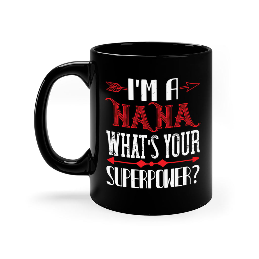 Im a nana whats your 23#- grandma-Mug / Coffee Cup