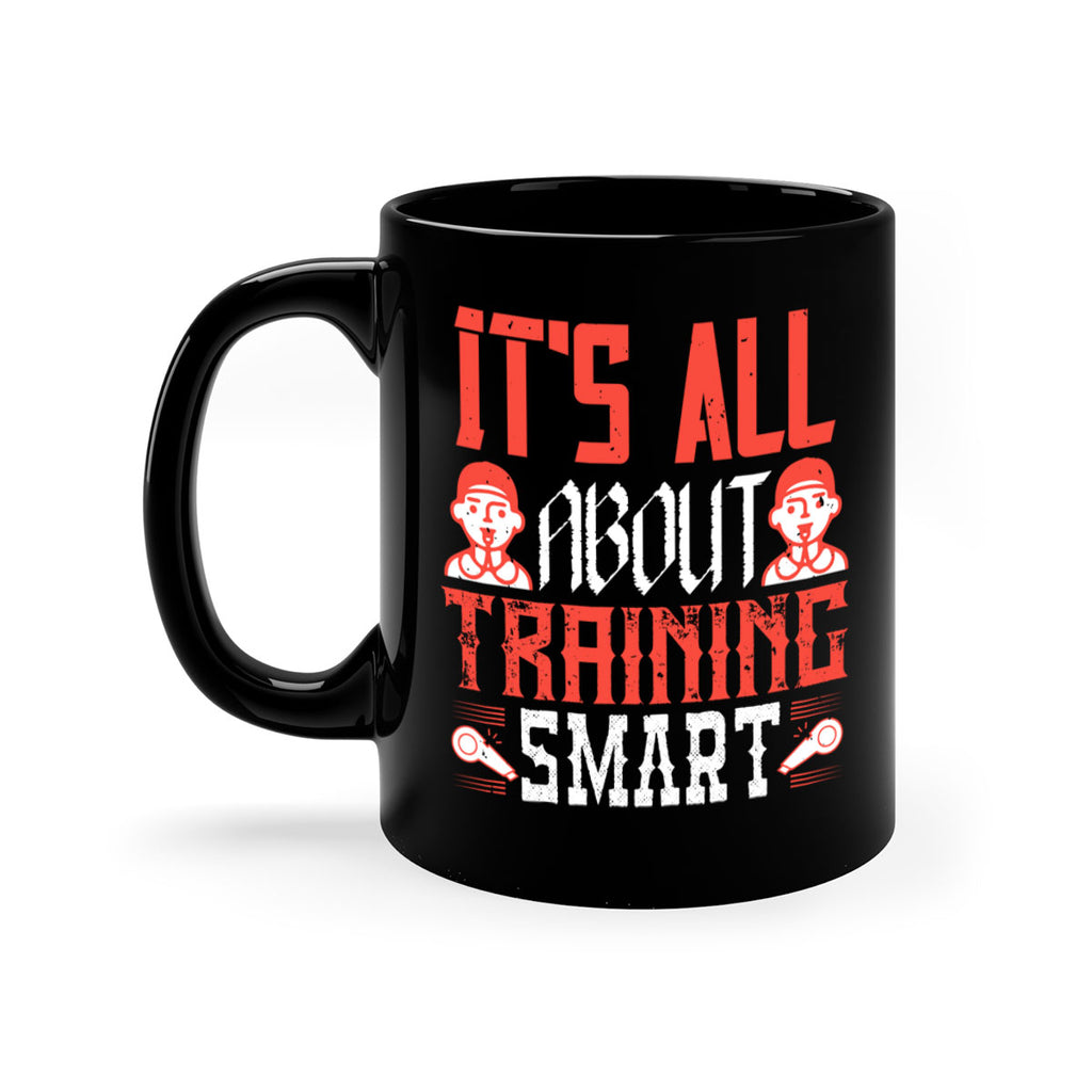 Its all about training smart Style 26#- dentist-Mug / Coffee Cup