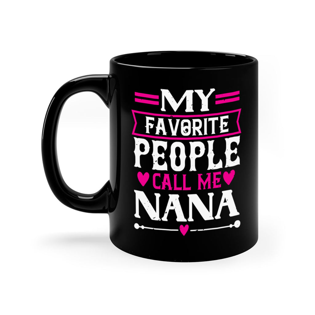 MY FAVORITE PEOPLE CALL 15#- grandma-Mug / Coffee Cup
