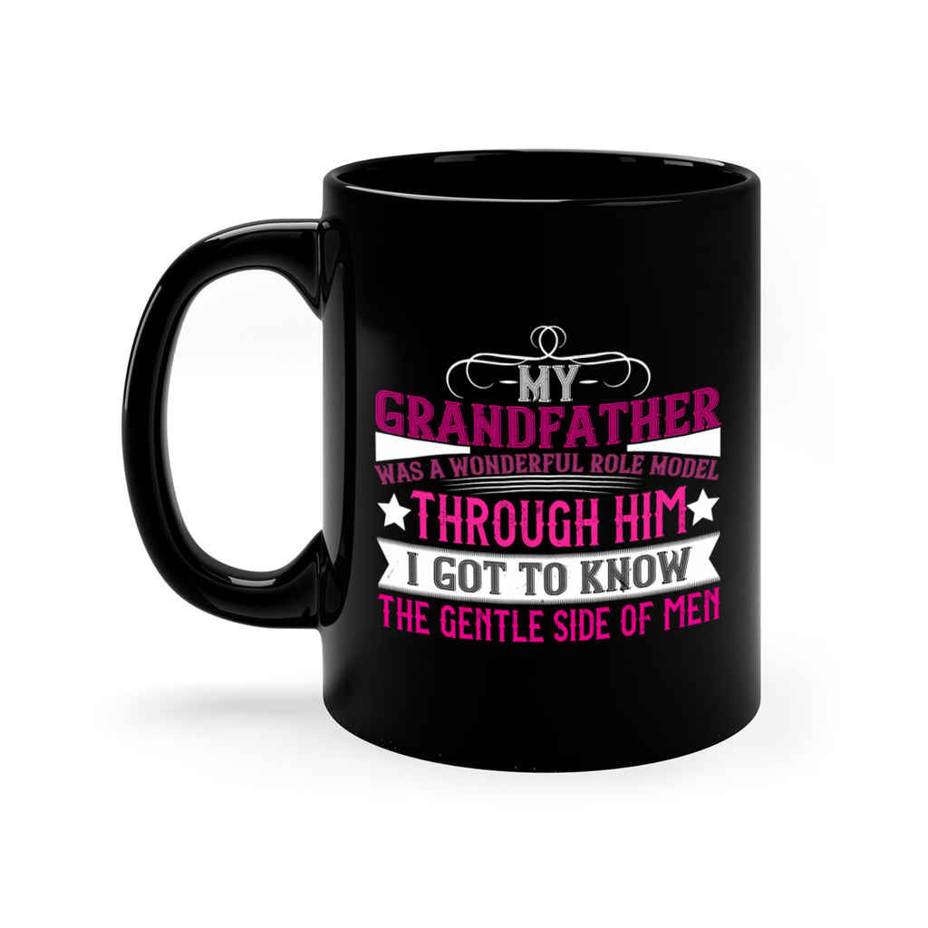 My grandfather was a wonderful role model 83#- grandpa-Mug / Coffee Cup
