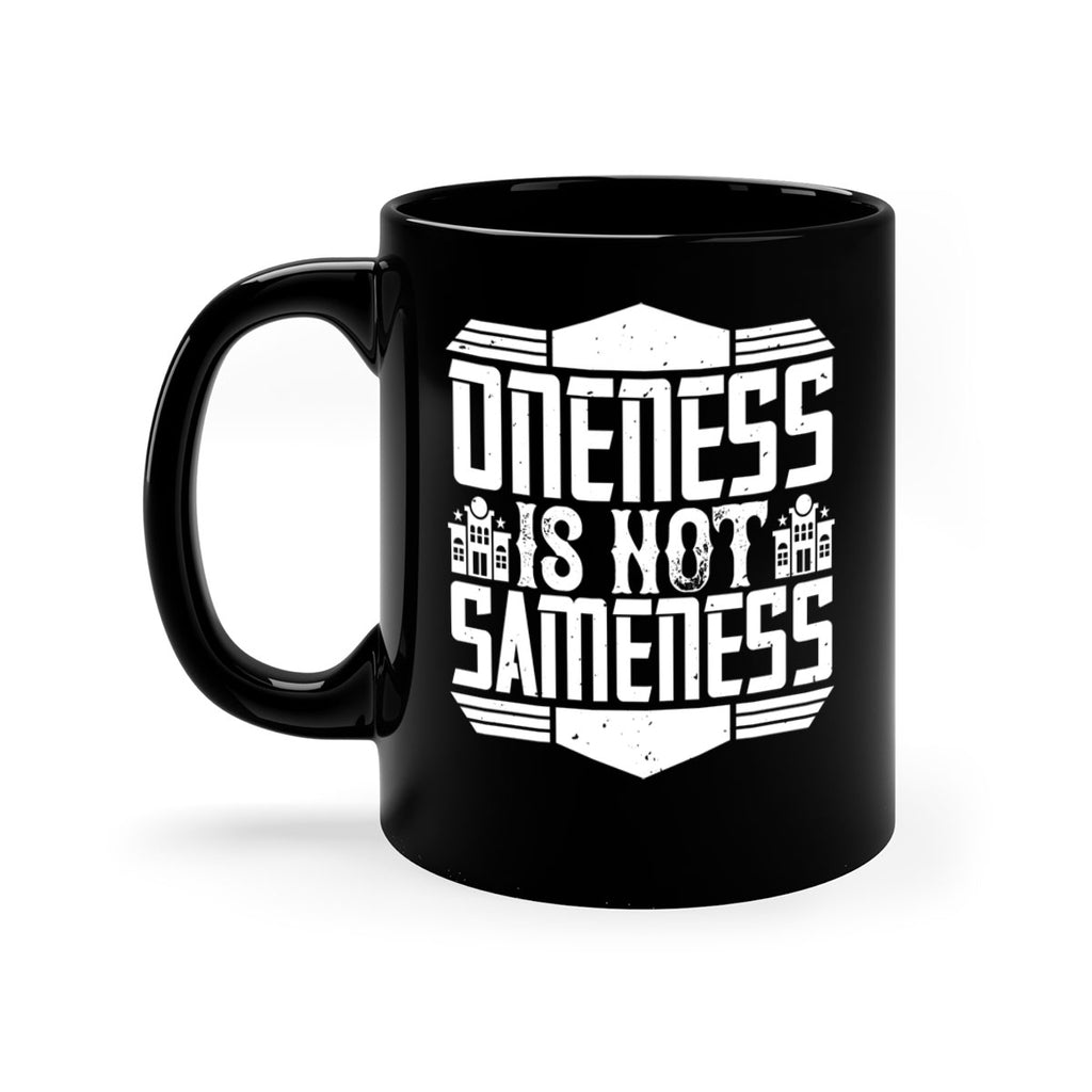Oneness is not sameness Style 22#- Architect-Mug / Coffee Cup