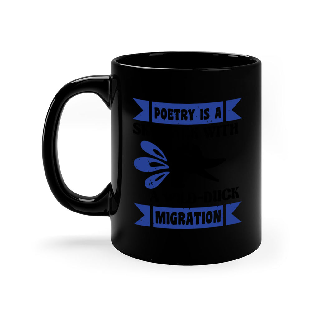 Poetry is a sky dark with a wildduck migration Style 22#- duck-Mug / Coffee Cup