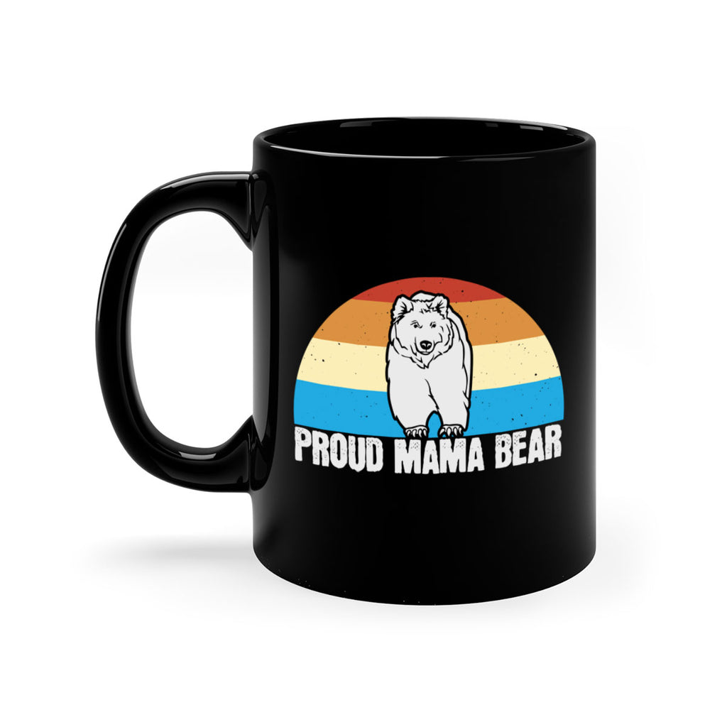 Proud mama bear 26#- bear-Mug / Coffee Cup