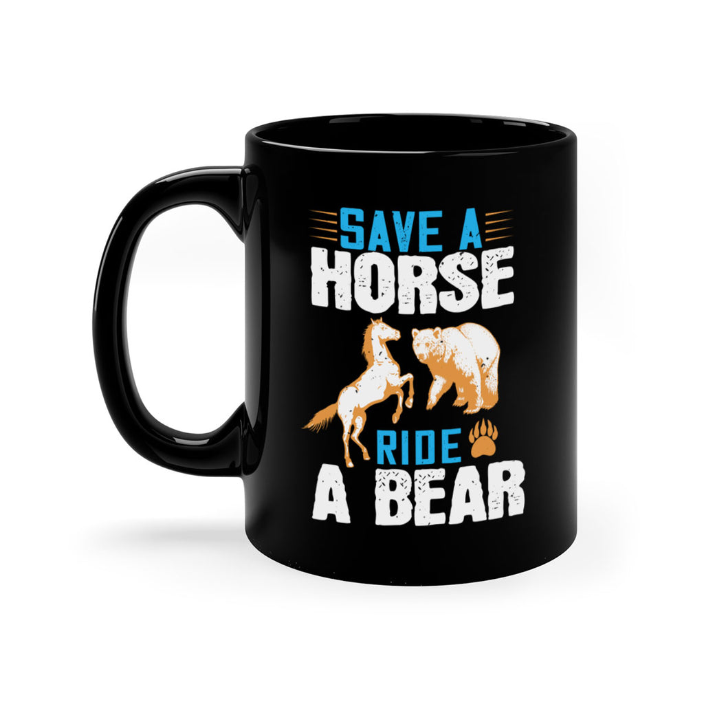 Save a horse, ride a bear 27#- bear-Mug / Coffee Cup