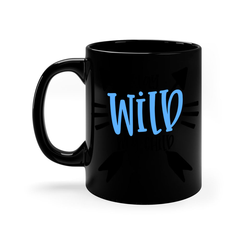 Stay Wild My Child Style 25#- baby2-Mug / Coffee Cup