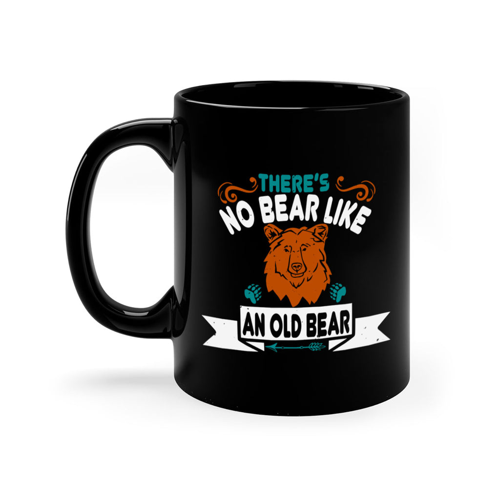 There’s no bear like an old bear 32#- bear-Mug / Coffee Cup