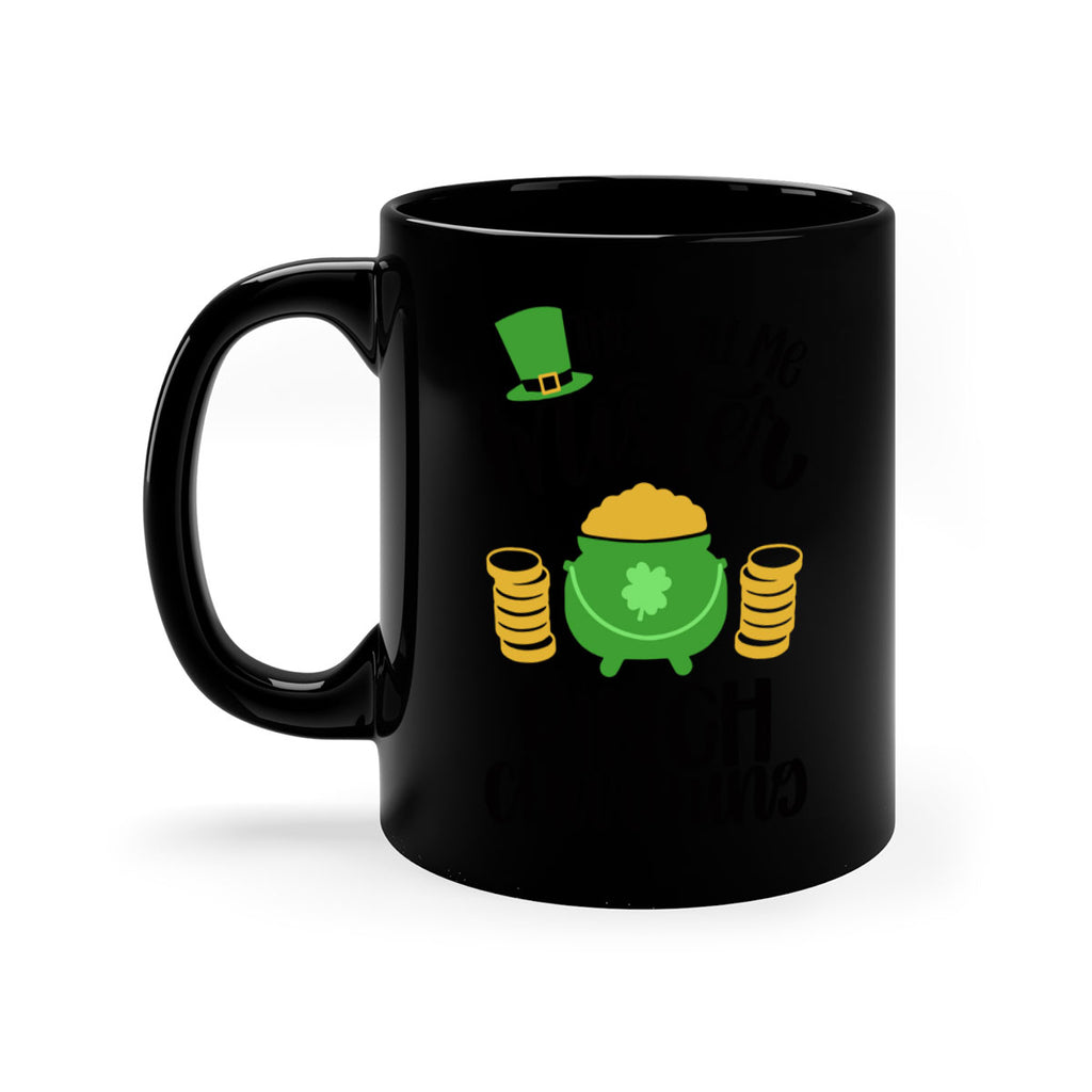 They Call Me Mister Pinch Charming Style 25#- St Patricks Day-Mug / Coffee Cup