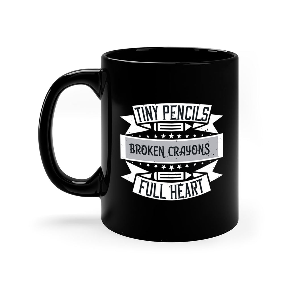 Tiny pencils broken crayons full heart Style 3#- teacher-Mug / Coffee Cup