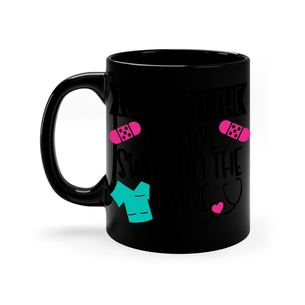 Tough On The Outside Sweet On The Inside Style Style 14#- nurse-Mug / Coffee Cup