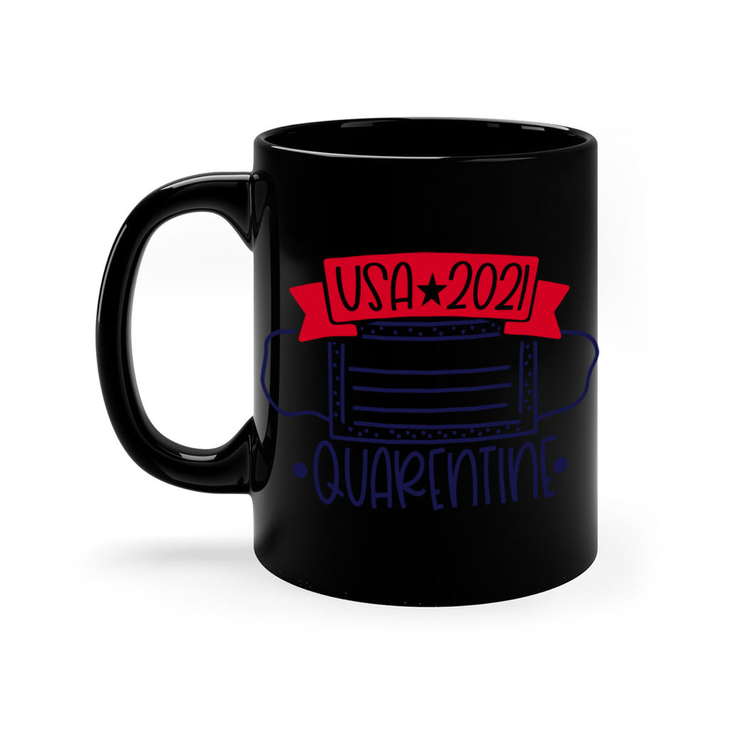 USA Quarentine Style 183#- 4th Of July-Mug / Coffee Cup