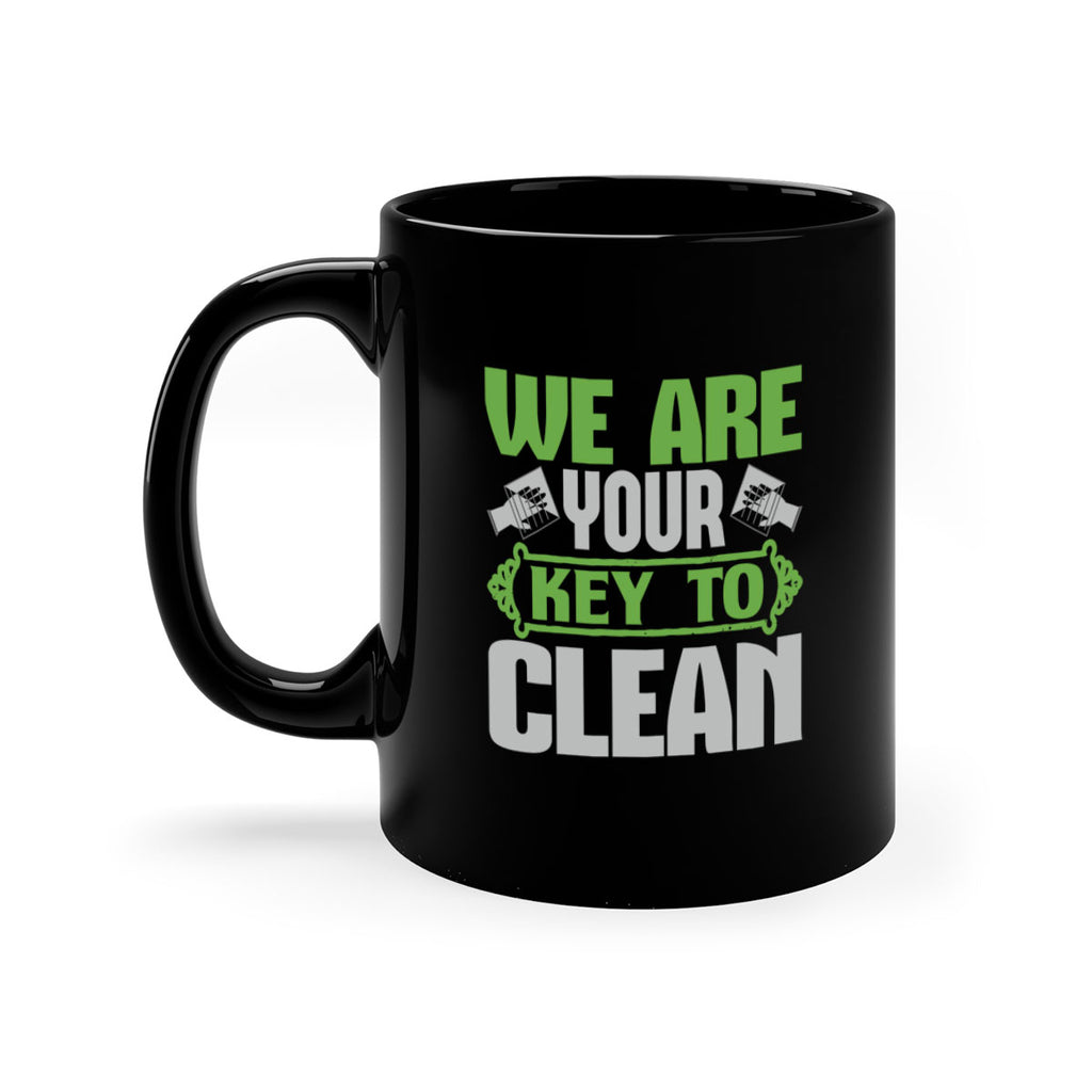 We are your key to clean Style 13#- cleaner-Mug / Coffee Cup