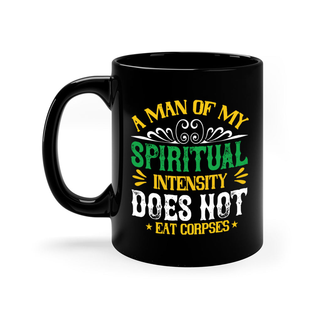 a man of my spiritual intensity does not eat corpsess 98#- vegan-Mug / Coffee Cup