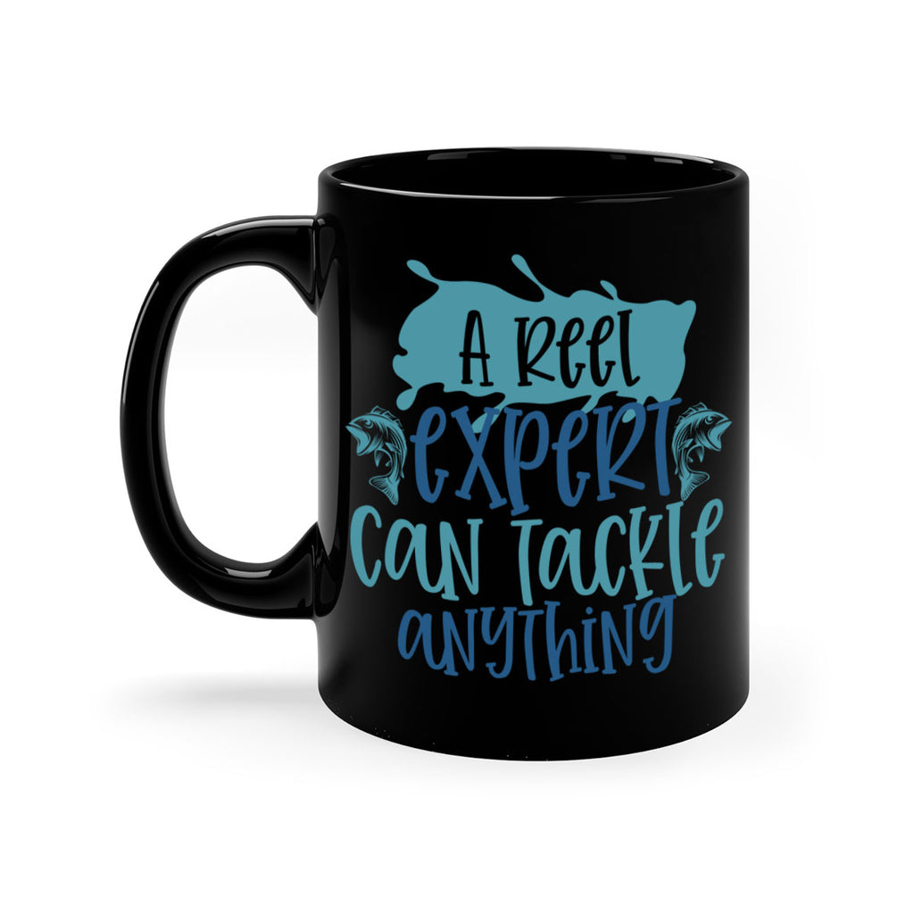 a reel expert can tackle anything 226#- fishing-Mug / Coffee Cup