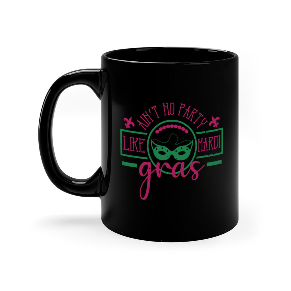 ain’t no party like mardi gras 89#- mardi gras-Mug / Coffee Cup