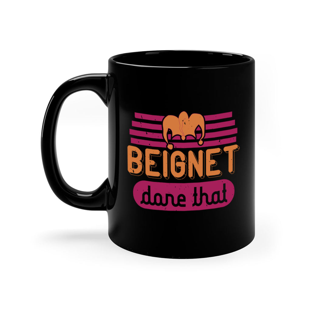 beignet done that 26#- mardi gras-Mug / Coffee Cup