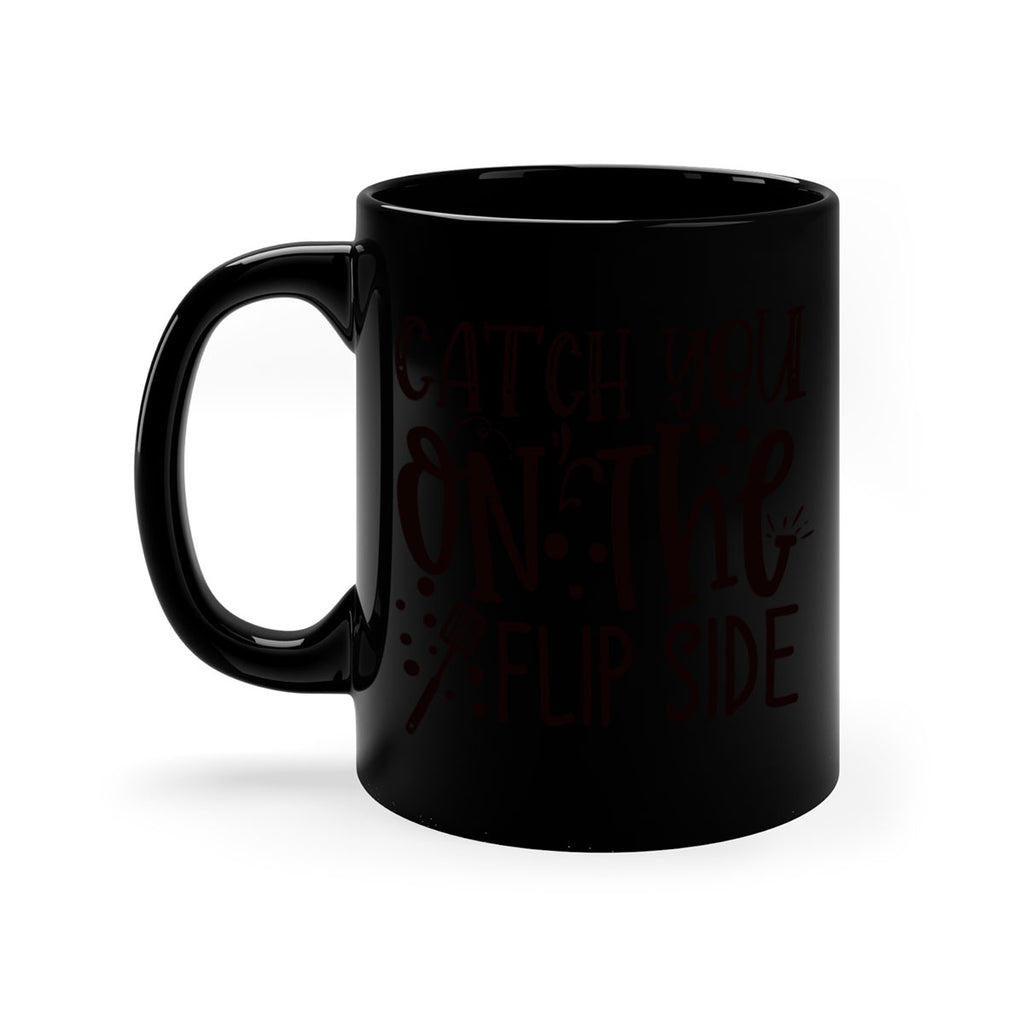 catch you on the flipside 49#- kitchen-Mug / Coffee Cup