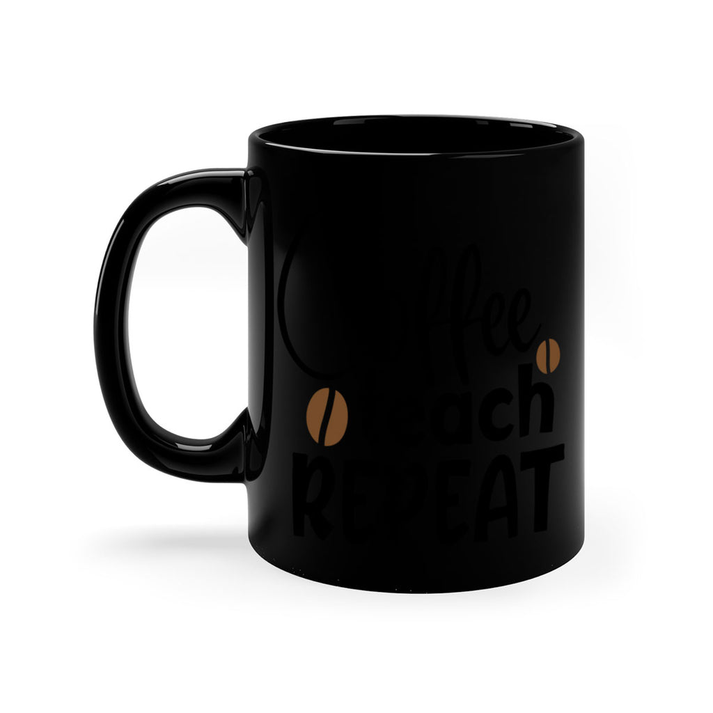 coffee teach repeat Style 186#- teacher-Mug / Coffee Cup