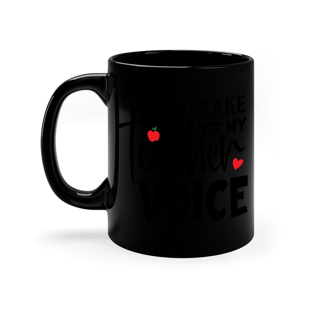 dont make me use my teacher voice Style 182#- teacher-Mug / Coffee Cup