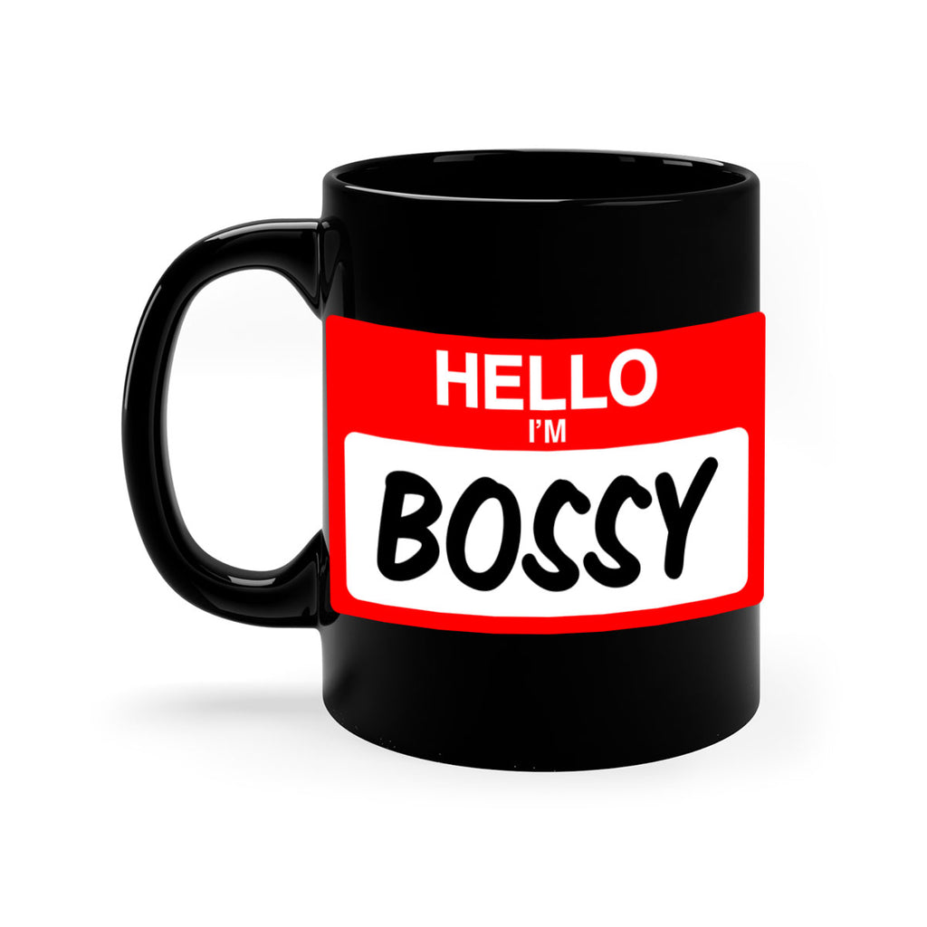 hello im bossy 132#- black words - phrases-Mug / Coffee Cup