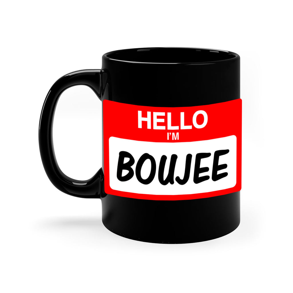 hello im boujee 131#- black words - phrases-Mug / Coffee Cup