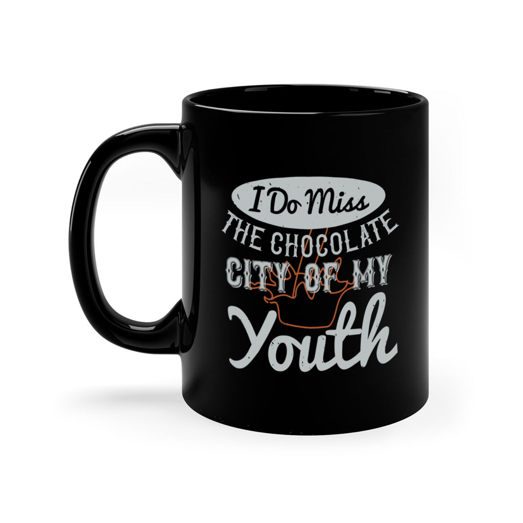 i do miss the chocolate city of my youth 37#- chocolate-Mug / Coffee Cup