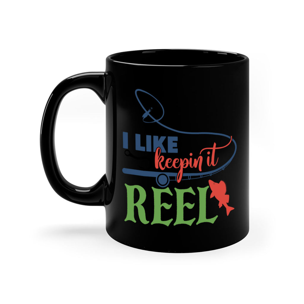 i like keepin it reel 213#- fishing-Mug / Coffee Cup