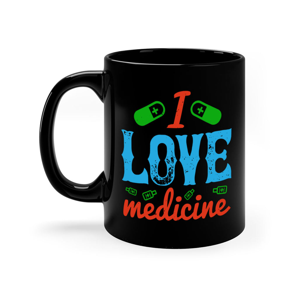 i love medicine Style 46#- medical-Mug / Coffee Cup