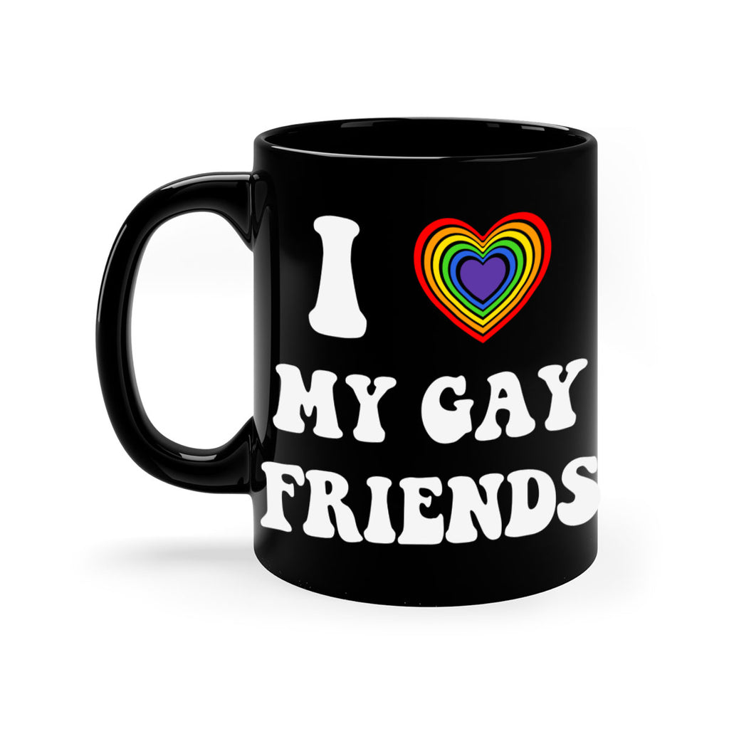 i love my gay friends lgbt 127#- lgbt-Mug / Coffee Cup